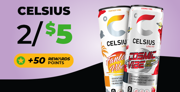 Celcius 2 for $5 +50 Rewards Points